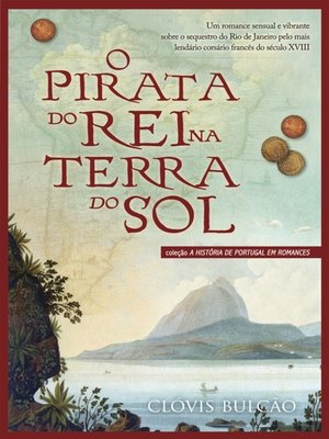 cover image of O Pirata do Rei na Terra do Sol